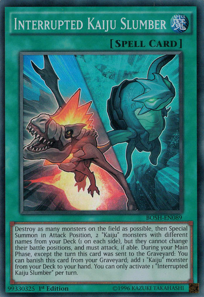 http-%2F%2Fvignette3.wikia.nocookie.net%2Fyugioh%2Fimages%2Fd%2Fdf%2FInterruptedKaijuSlumber-BOSH-EN-SR-1E.png