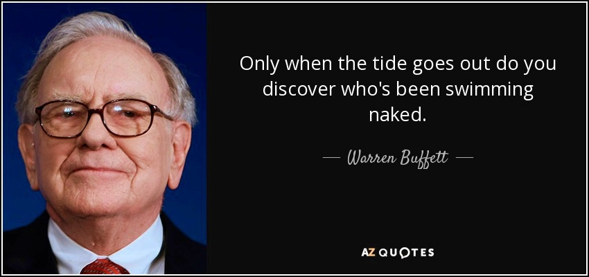 quote-only-when-the-tide-goes-out-do-you-discover-who-s-been-swimming-naked-warren-buffett-4-6-0646.jpg