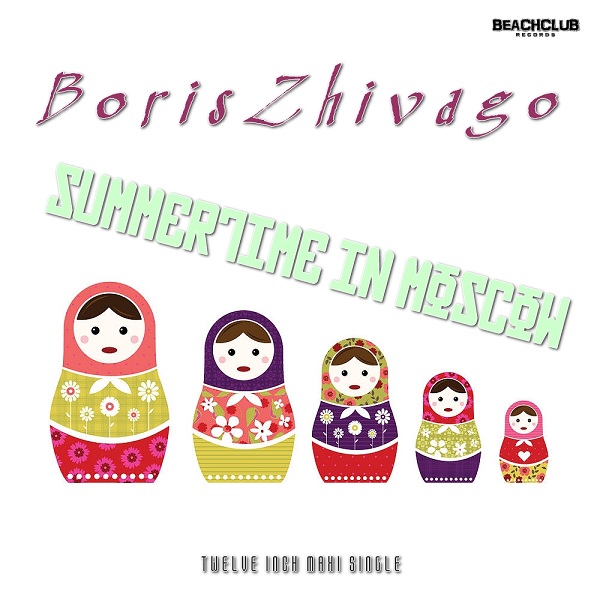 Boris Zhivago - Summertime In Moscow - Front.jpg