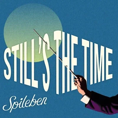 Spileben 신곡 「Still's the time」 3월 20일 릴리스_1.webp